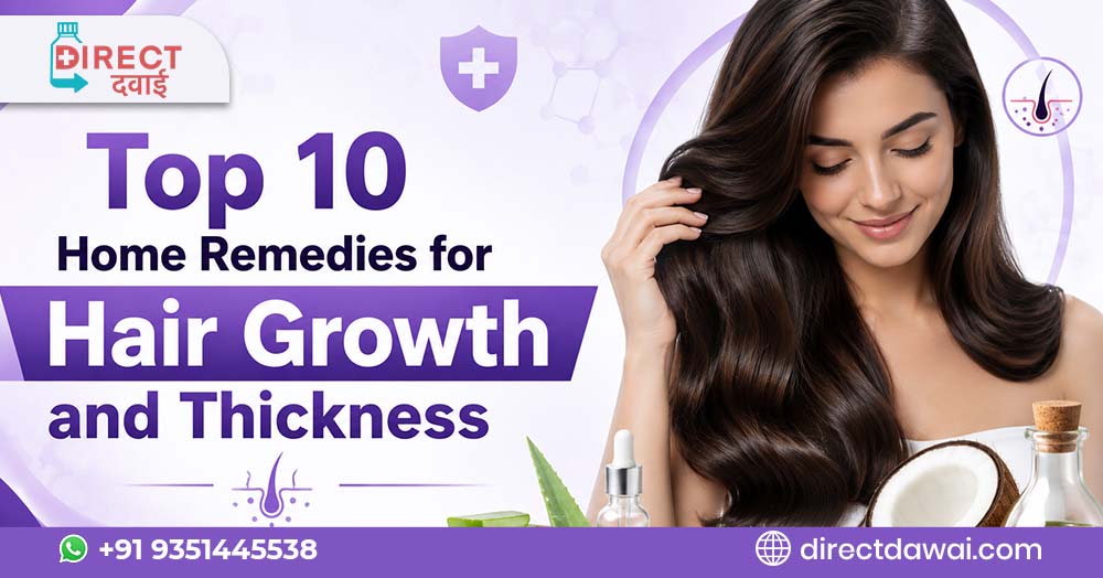 Top 10 Home Remedies for Hair Growth and Thickness Naturally